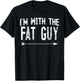 I'm With The Fat Guy Shirts Funny Halloween Couple Costume T-Shirt - T-Shirt | Black