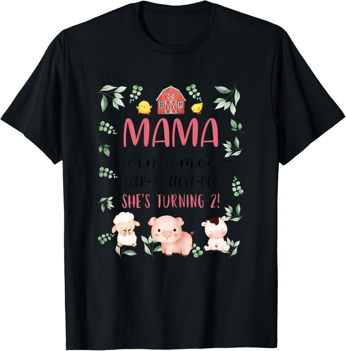 Mama Mom 2nd Birthday Oink Moo Cockadoodle Doo Second Bday T-Shirt - T-Shirt | Black