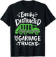 Garbage Truck Easily Distracted By Garbage Trucks T-Shirt - T-Shirt | Black