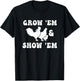 Grow Em and Show Em Fair Livestock Chickens Show Mama Hen T-Shirt - T-Shirt | Black