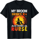 My Broom Broke So I Became A Nurse Funny Halloween RN Nurses T-Shirt - T-Shirt | Black