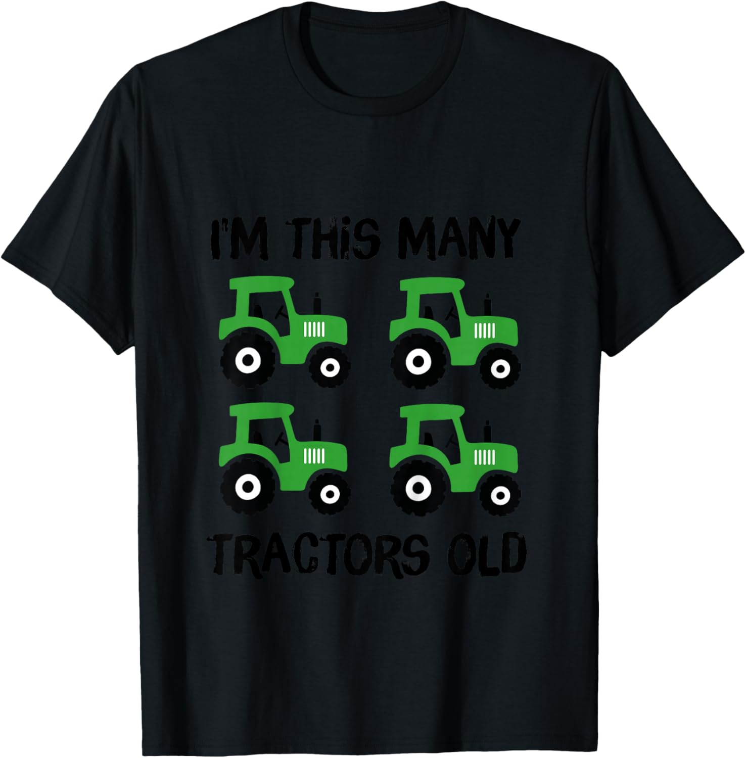 Kids Kids I'm this many Tractors Old Boy 4th Birthday 4 Years Old T-Shirt - T-Shirt | Black