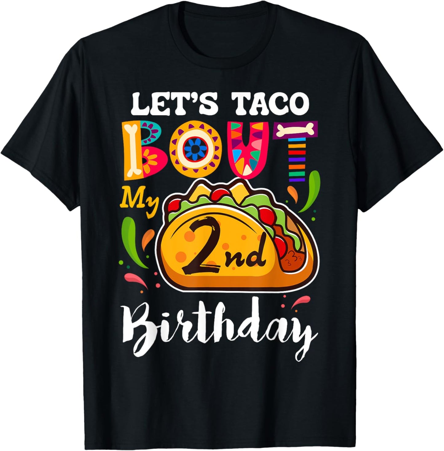 Let's Taco Bout My 2 Years Old Birthday Funny Family T-Shirt - T-Shirt | Black