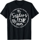 Sisters Trip 2025 Unforgettable Memories Unbreakable Bonds T-Shirt - T-Shirt | Black