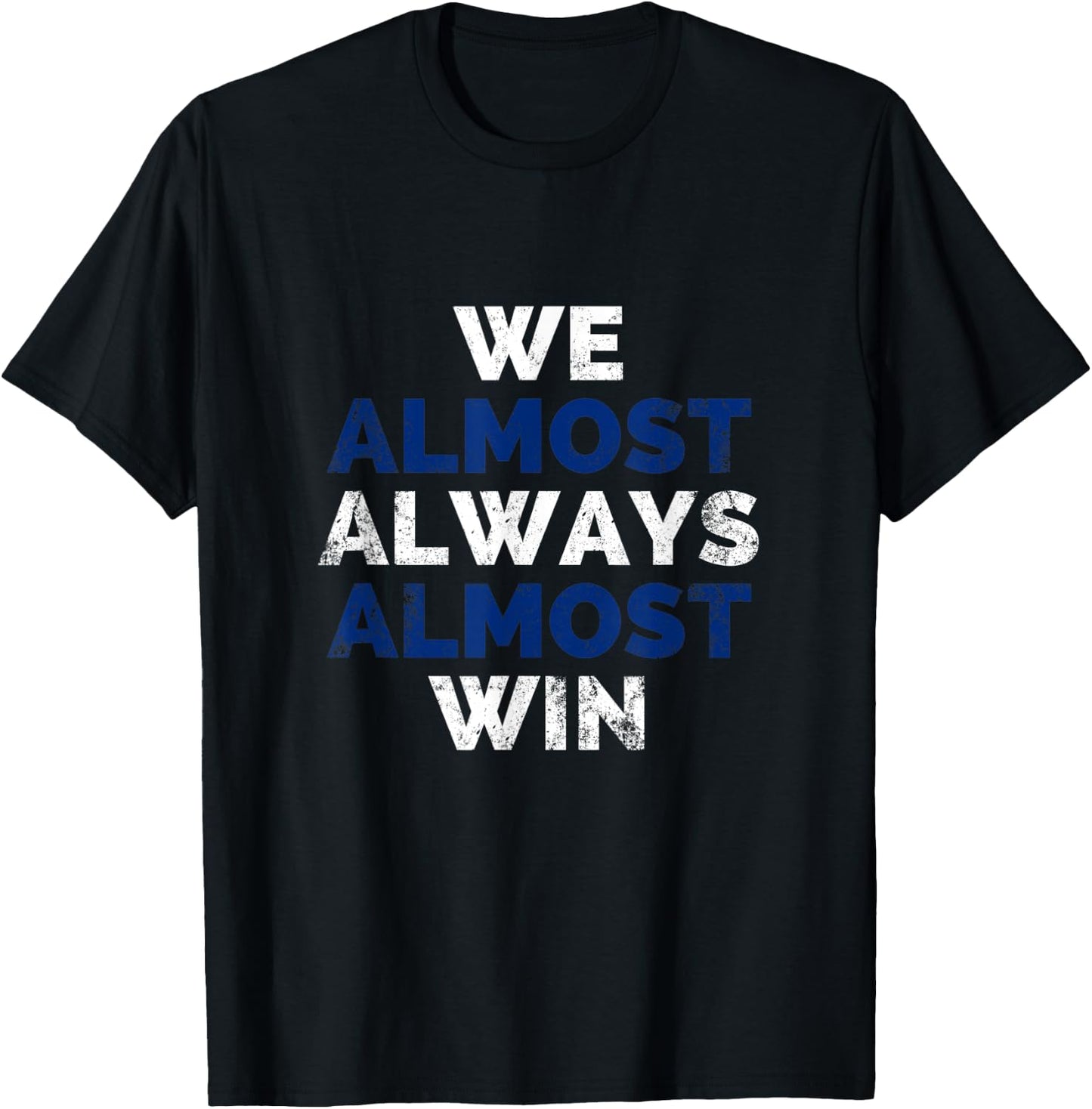 We Almost Always Win KC Baseball T-Shirt - T-Shirt | Black