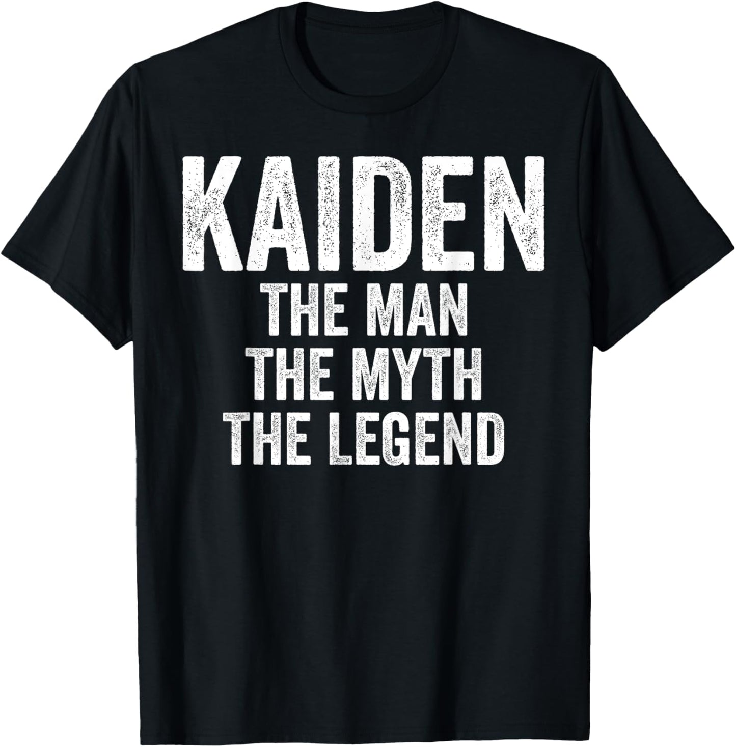 Kaiden The Man The Myth The Legend Shirt First Name Kaiden T-Shirt - T-Shirt | Black