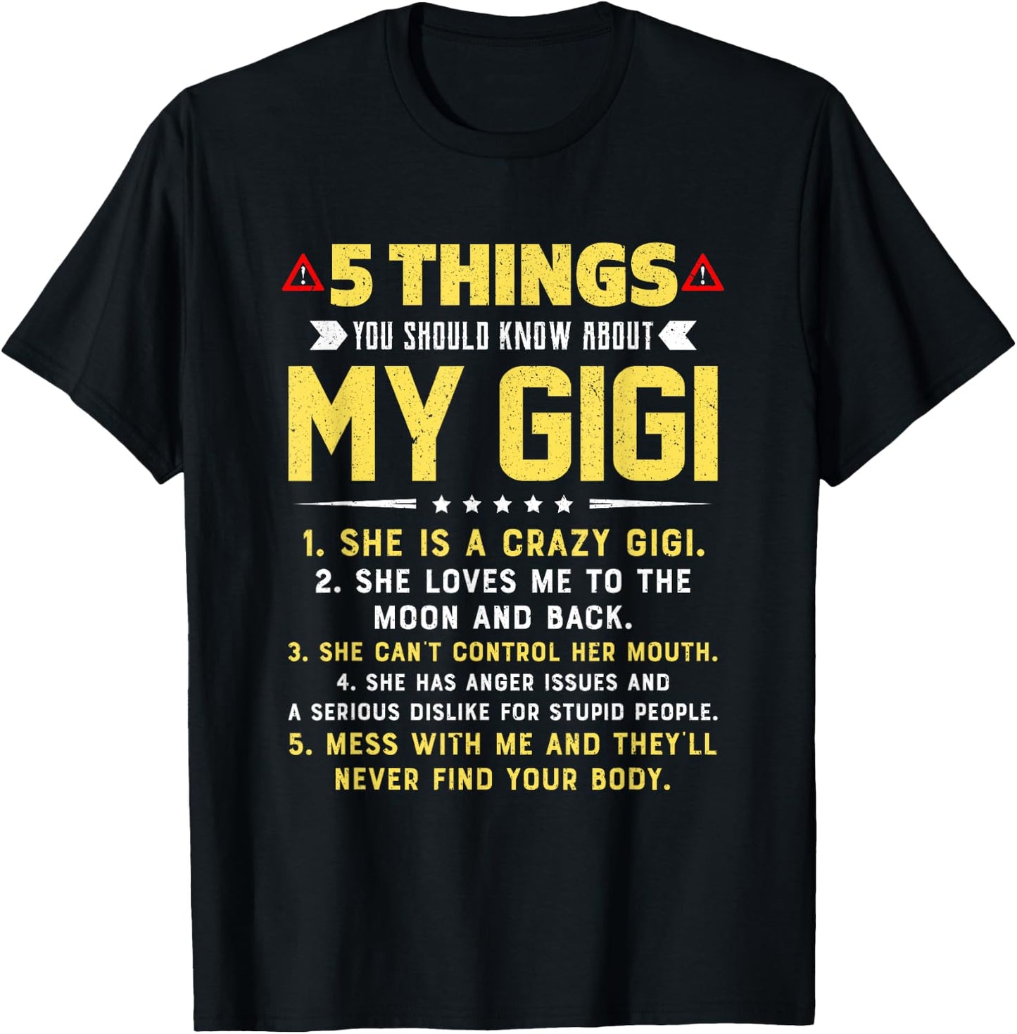 5 Things You Should Know About My Gigi Grandkids T-Shirt - T-Shirt | Black