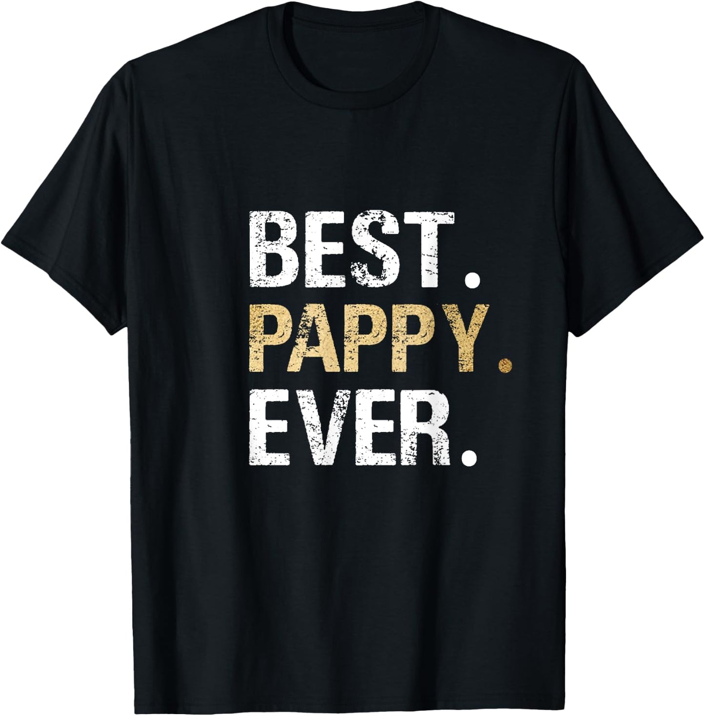 Pappy Gift from Granddaughter Grandson Best Pappy Ever T-Shirt - T-Shirt | Black