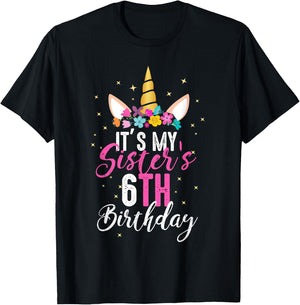 Its My Sisters 6th Birthay Sibling Gift Unicorn Birthday T-Shirt - T-Shirt | Black