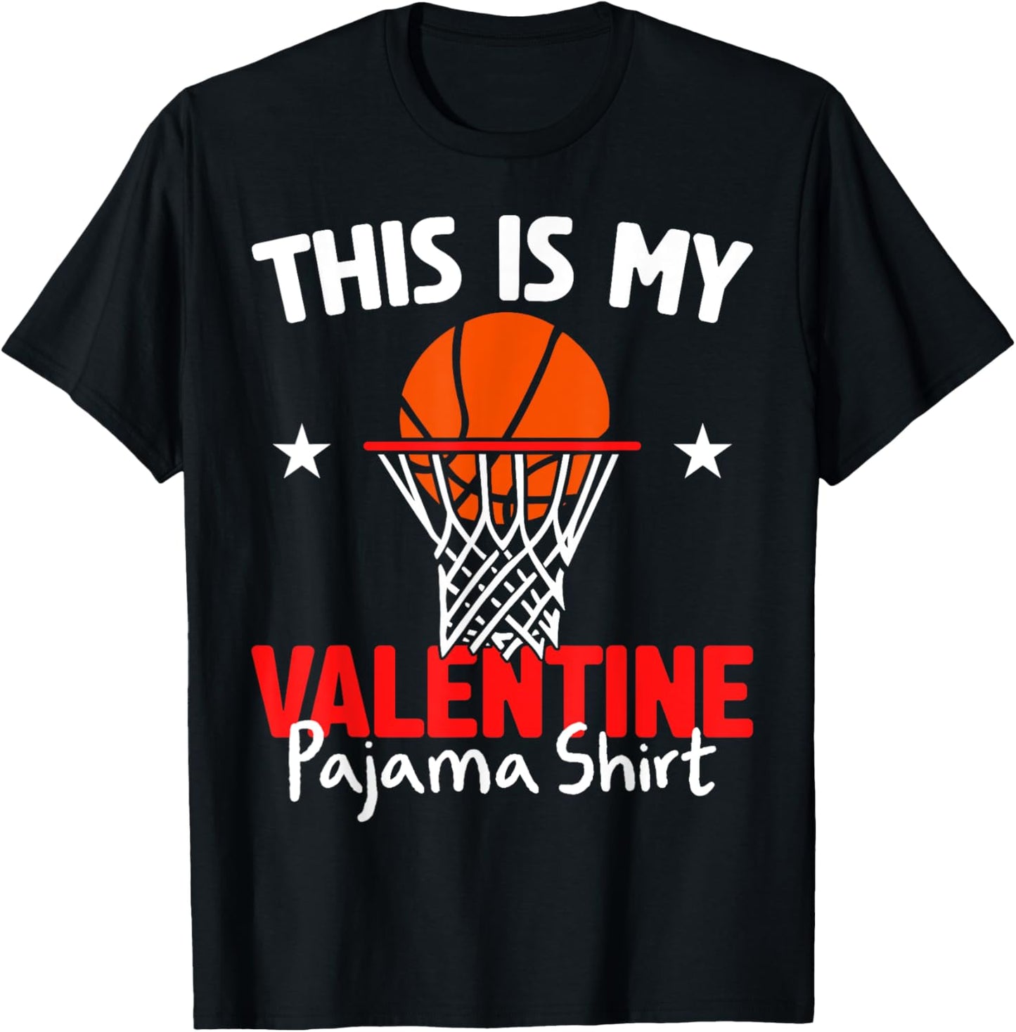 Valentine’s Day Basketball Boys This Is My Valentine Pajama T-Shirt - T-Shirt | Black