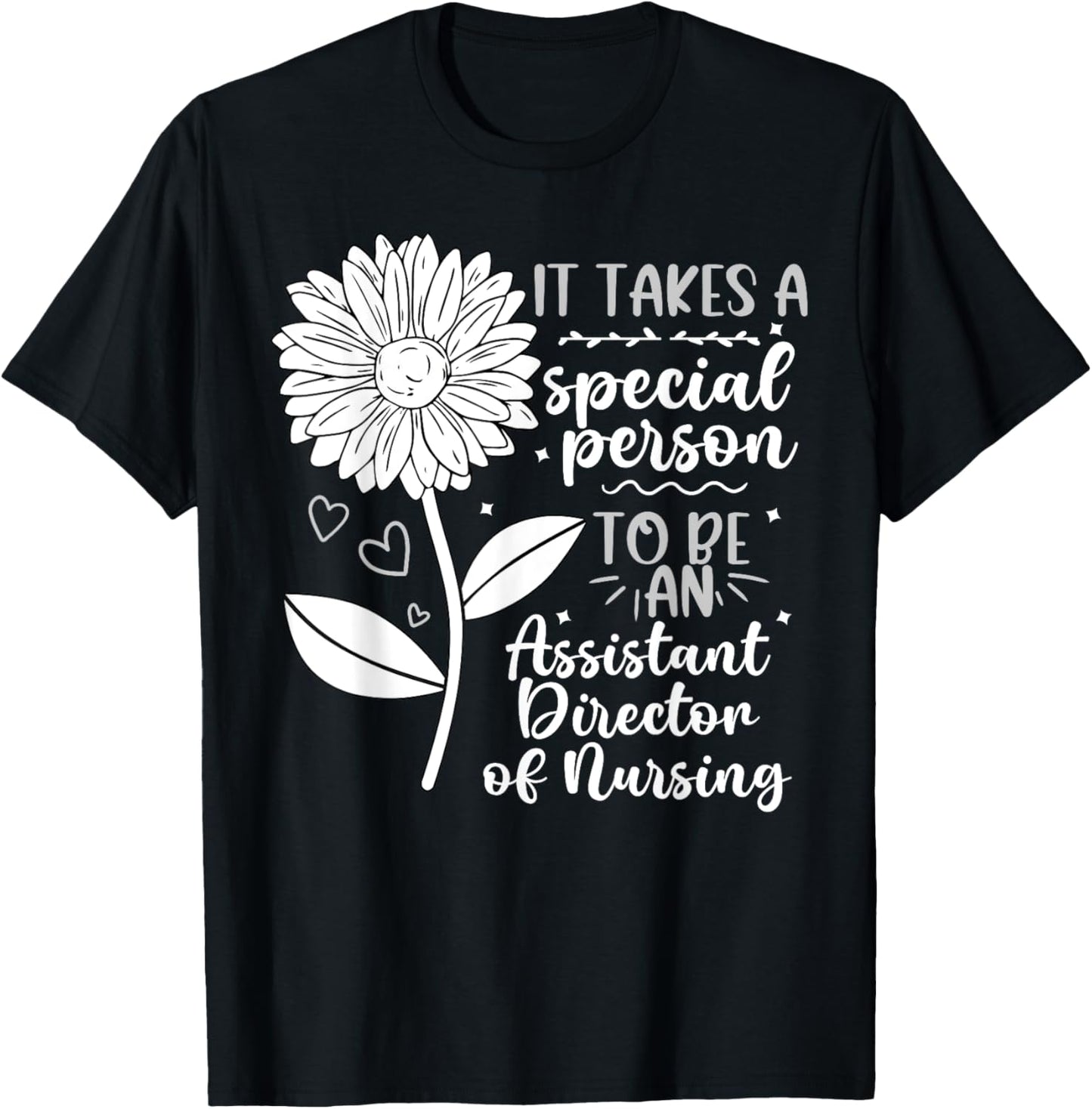 To Be An Assistant Director Of Nursing ADON T-Shirt - T-Shirt | Black