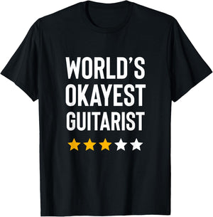 Worlds Okayest Guitarist Funny Birthday Christmas Gag Gift T-Shirt - T-Shirt | Black