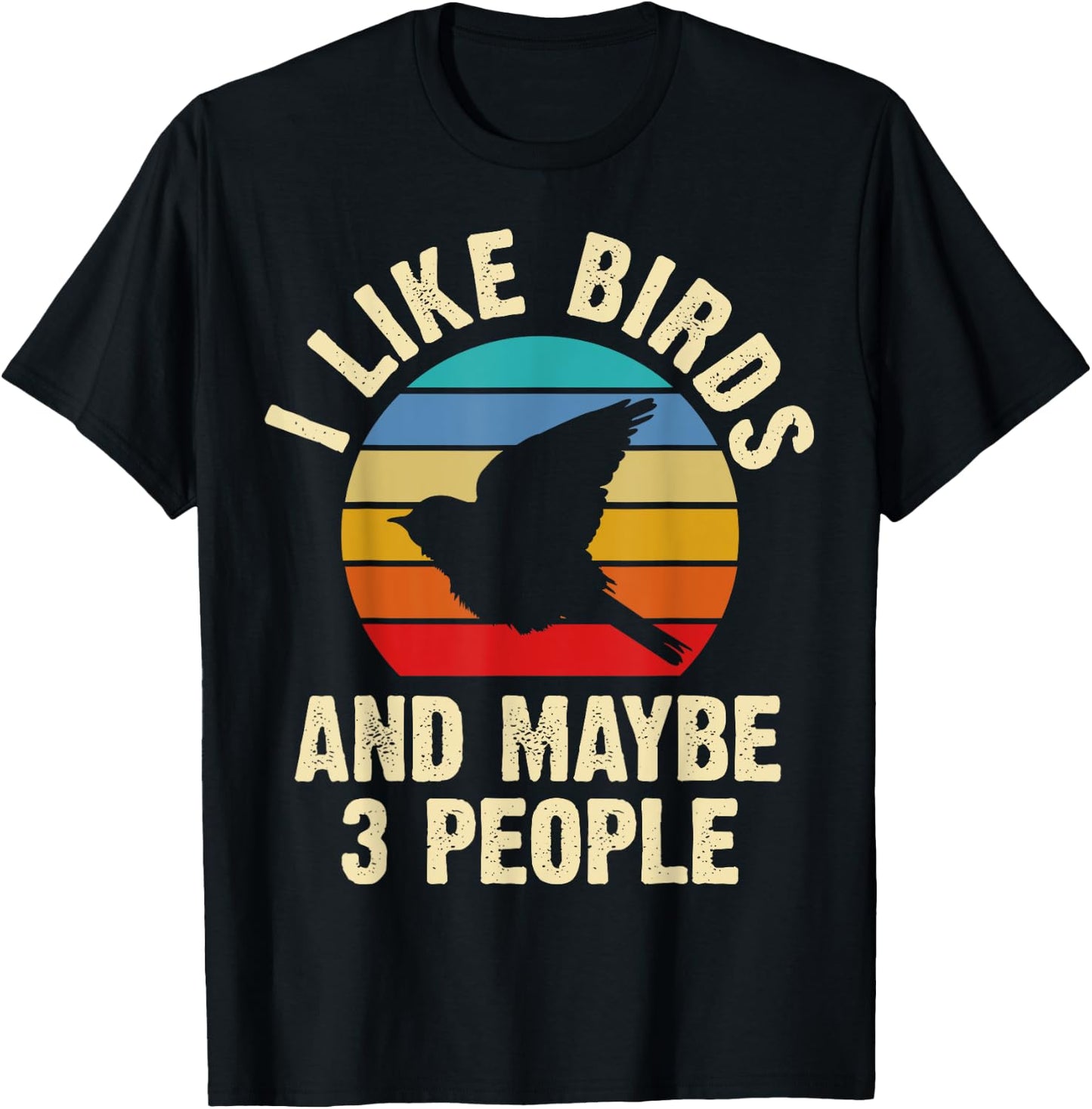 I like Birds and maybe 3 people funny vintage theme gift T-Shirt - T-Shirt | Black