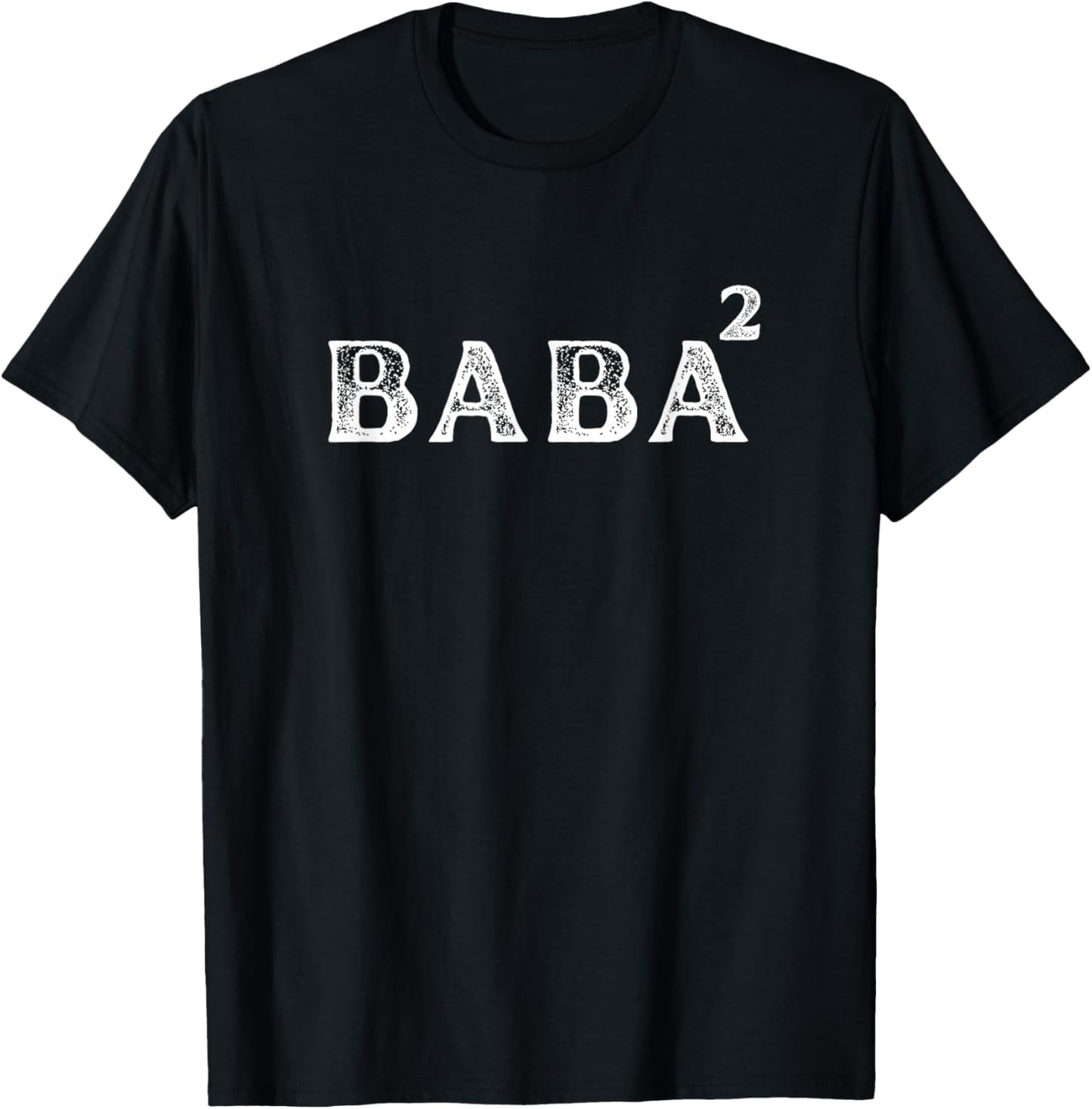 Funny Father of 2 Kids - Baba Squared - Dad to be of 2 kids T-Shirt - T-Shirt | Black
