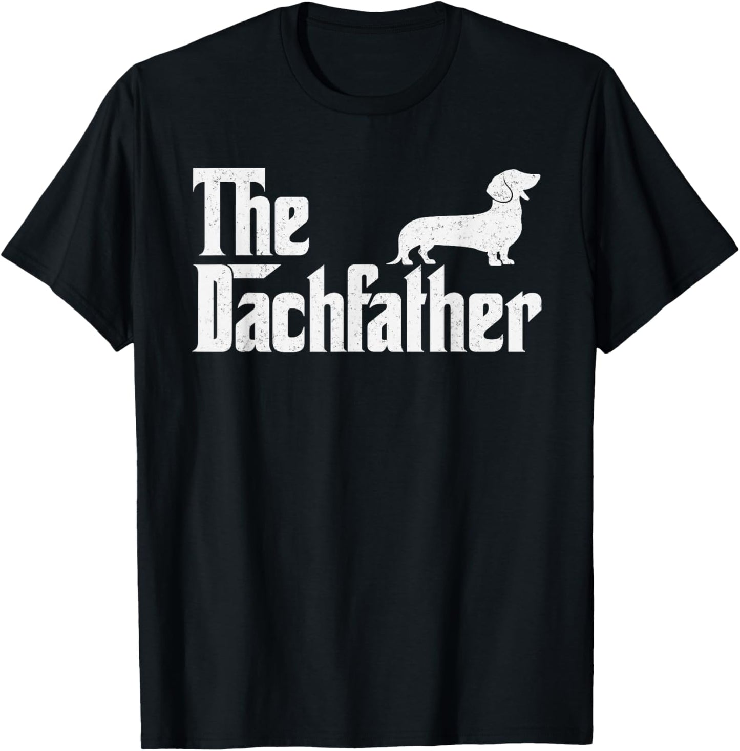 The Dachshund Funny Wiener Dog Gifts Fathers Day T-Shirt - T-Shirt | Black