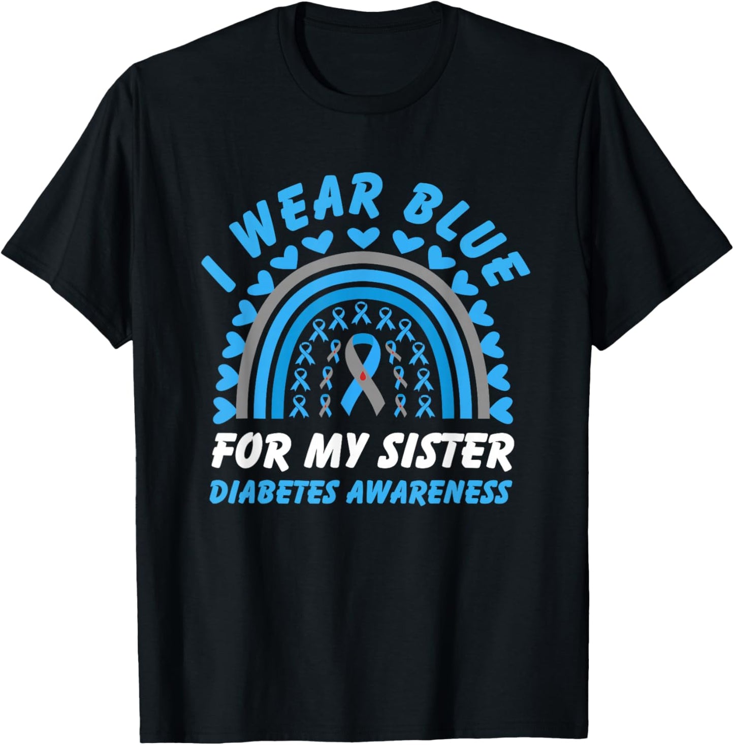 I Wear Blue For My Sister Diabetes Awareness Sister Brother T-Shirt - T-Shirt | Black
