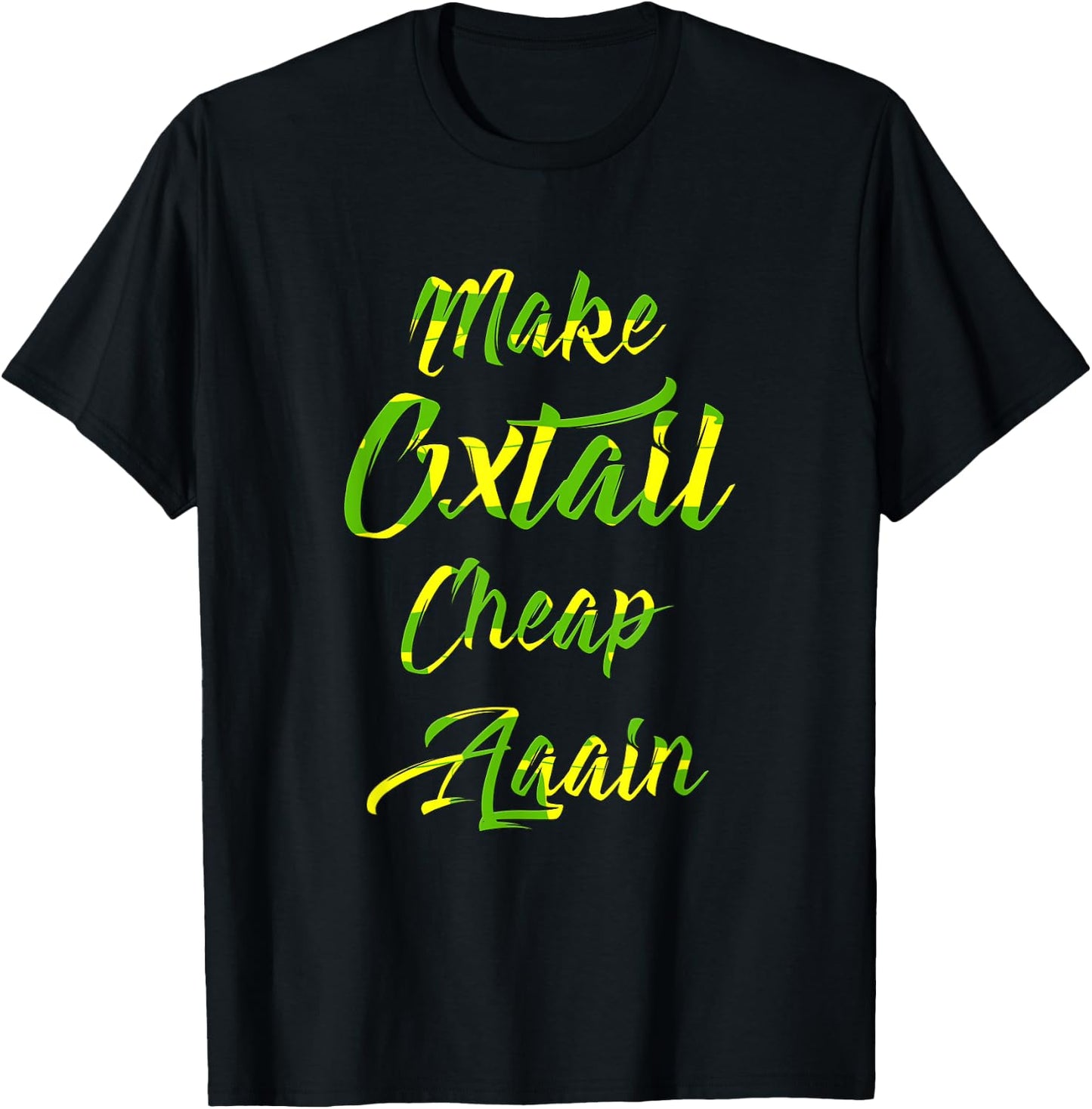 Make Oxtail Cheap Again Jamaican Gift T-Shirt - T-Shirt | Black