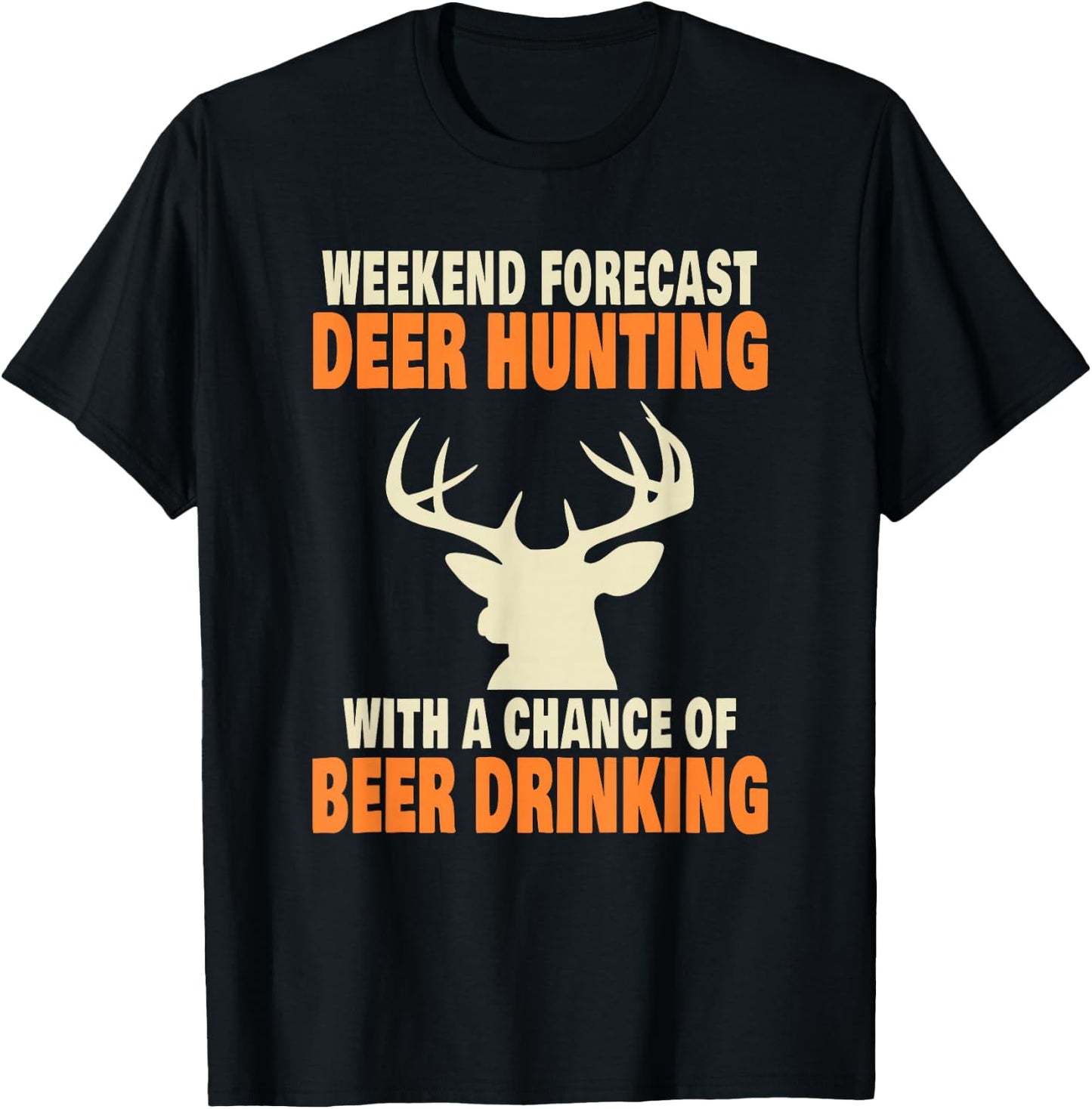 Funny Deer Hunting T-Shirt - T-Shirt | Black