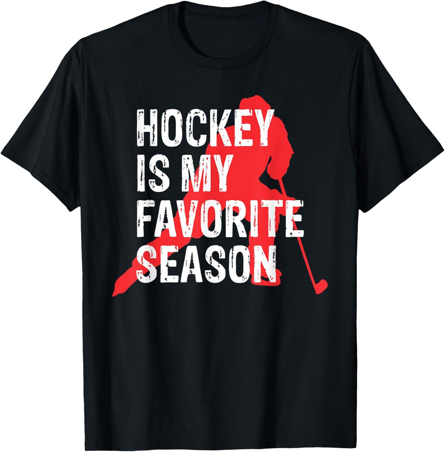 Hockey Is My Favorite Season Hockey Lover Sports T-Shirt - T-Shirt | Black