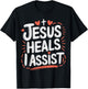 Jesus Heals I Assist Nursing Student Midwife ER Nurse T-Shirt - T-Shirt | Black
