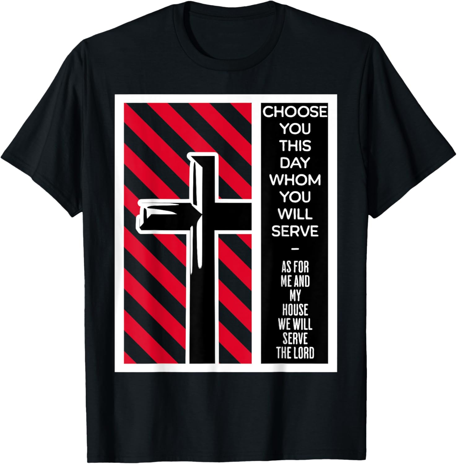 As For Me And My House We Will Serve The Lord Joshua 24 15 T-Shirt - T-Shirt | Black