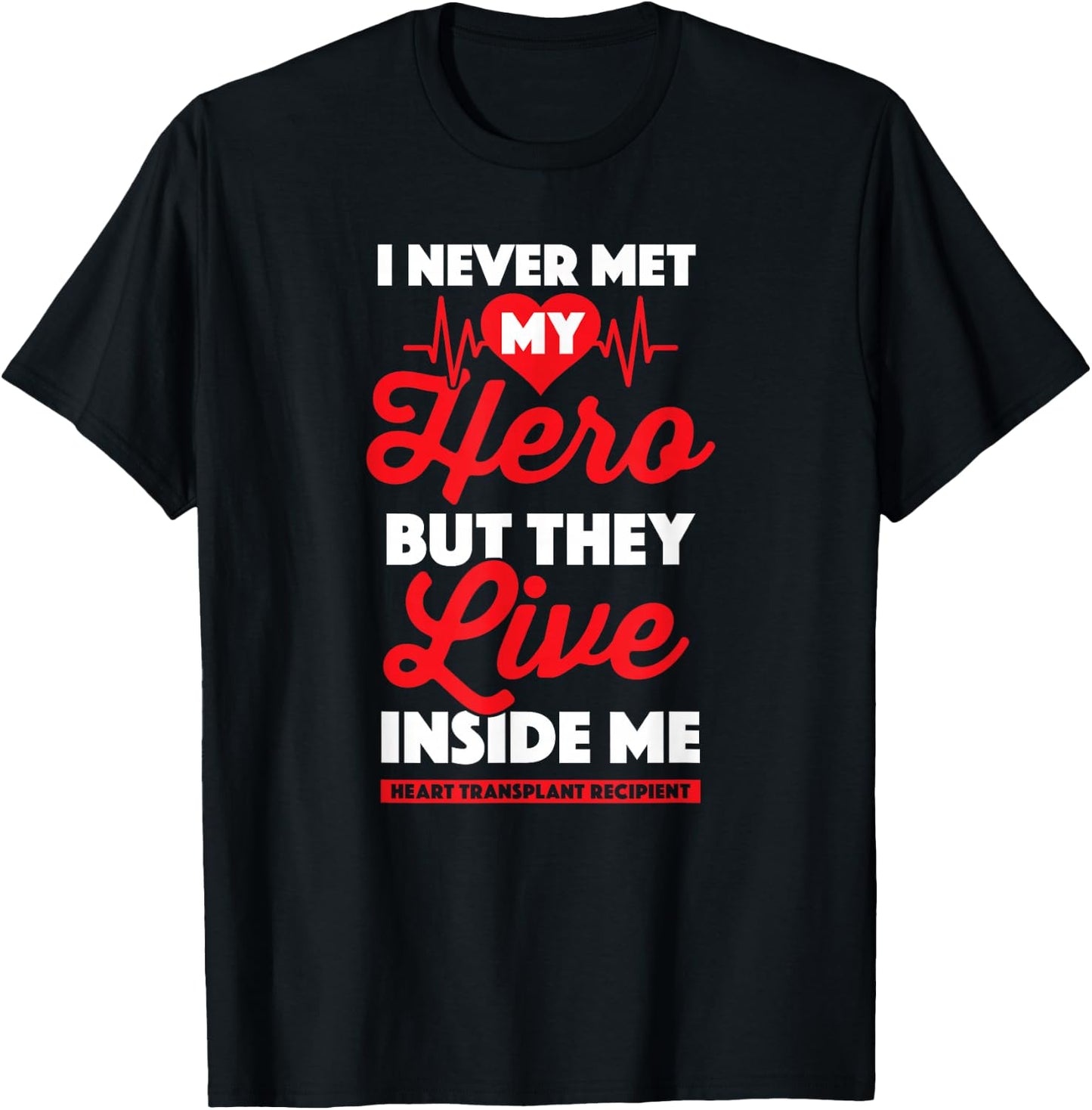 Gift Organ Recipient - Heart Transplant Survivor T-Shirt - T-Shirt | Black