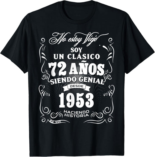 72nd Birthday gift in Spanish Regalo cumpleanos 72 T-Shirt - T-Shirt | Black