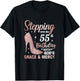 Stepping Into My 55th Birthday Shirt Women 55 Year Old Bday T-Shirt - T-Shirt | Black