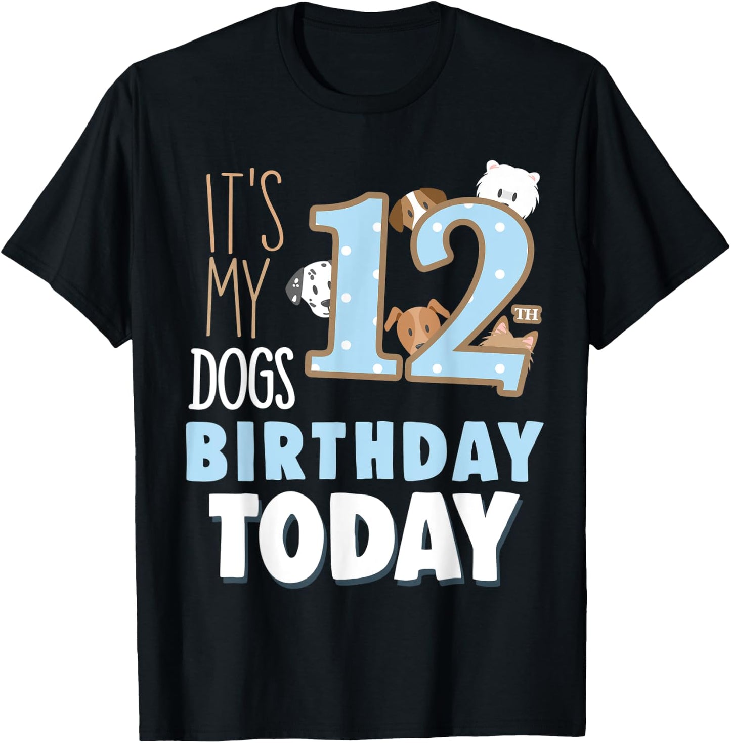 Its My Dogs 12th Birthday Party Idea & Birthday Dog Parent T-Shirt - T-Shirt | Black