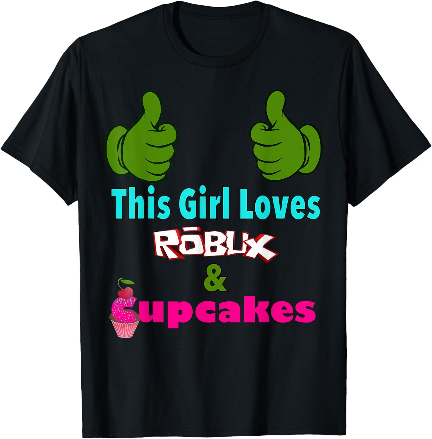 gamer girl design saying This girl loves ROBUX and cupcakes T-Shirt - T-Shirt | Black