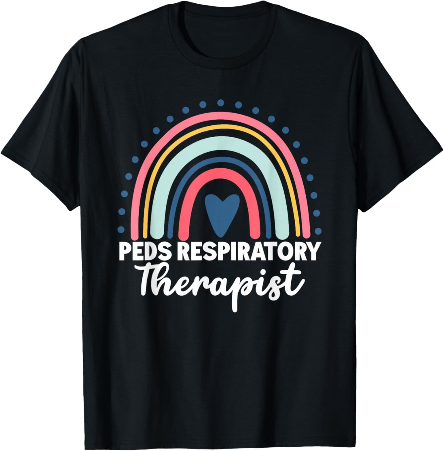 Peds Respiratory Therapist Rainbow Pediatric Nurse Peds RT T-Shirt - T-Shirt | Black