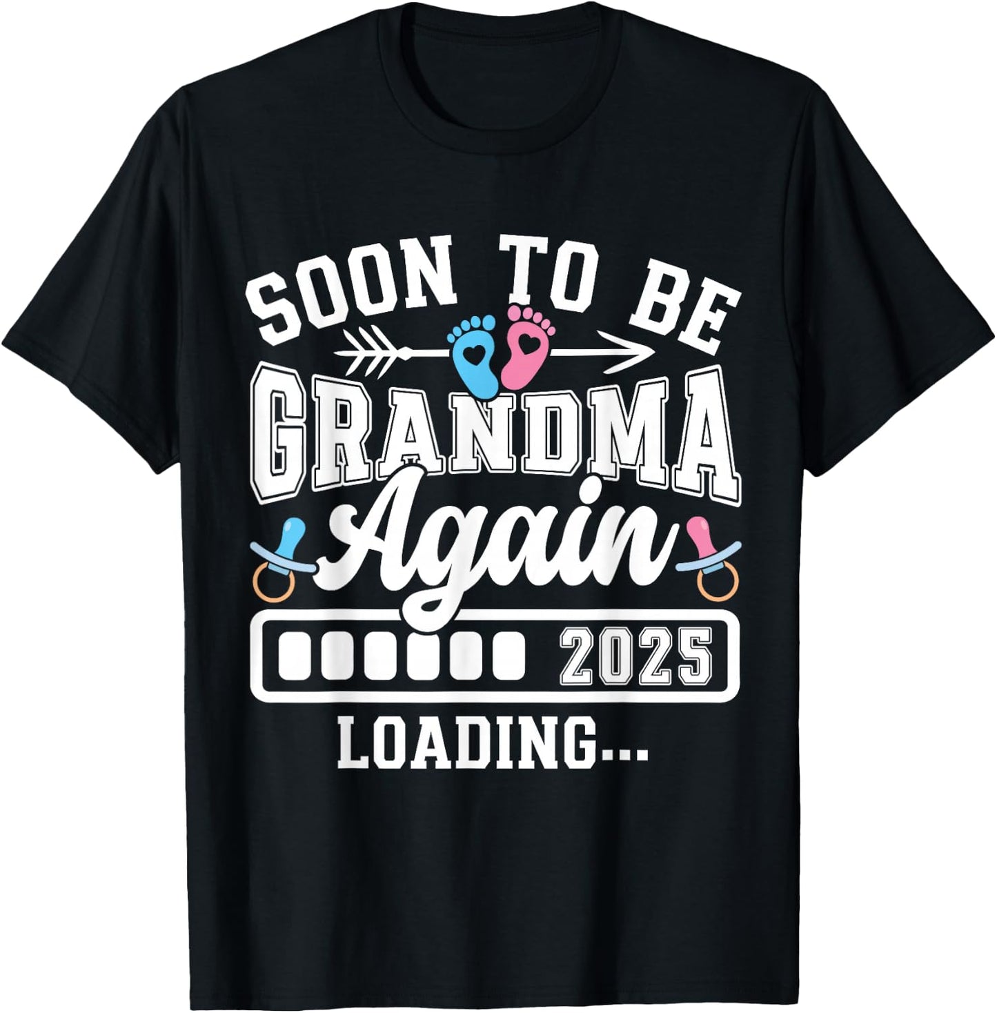 Soon to Be Grandma Again 2025 Loading Pregnancy Announcement T-Shirt - T-Shirt | Black