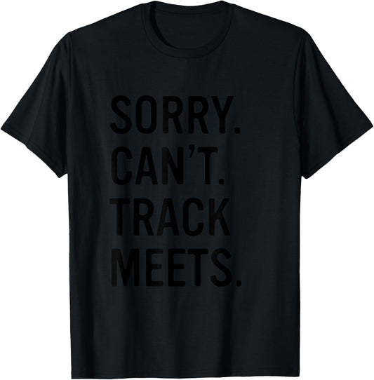 Track and Field Funny Saying Track Meet T-Shirt - T-Shirt | Black