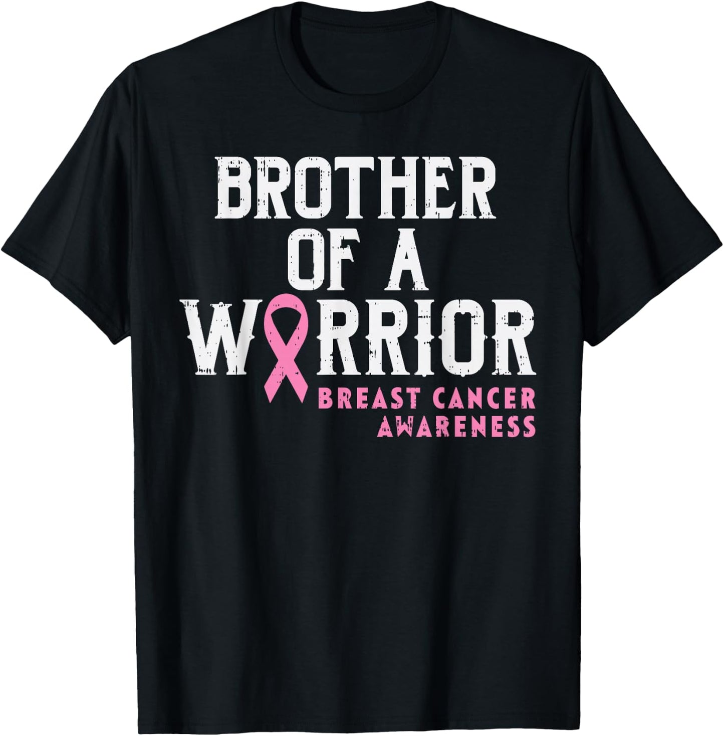Brother Of A Warrior Breast Cancer Awareness Support Sibling T-Shirt - T-Shirt | Black
