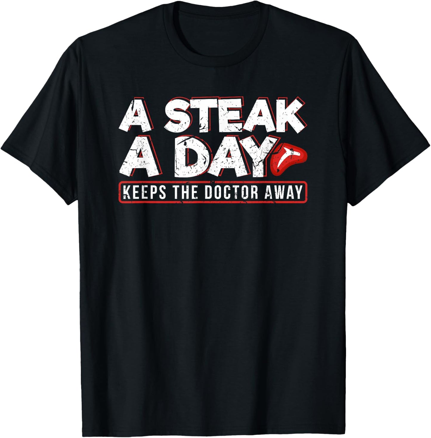 A Steak A Day Carnivore Diet Anti-Vegan Anti-Vegetarian T-Shirt - T-Shirt | Black