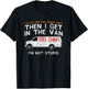 I Gotta See The Candy First - Funny Adult Humor T-Shirt - T-Shirt | Black