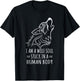 Wolf Design - I Am A Wolf Soul Stuck In Human Body T-Shirt - T-Shirt | Black
