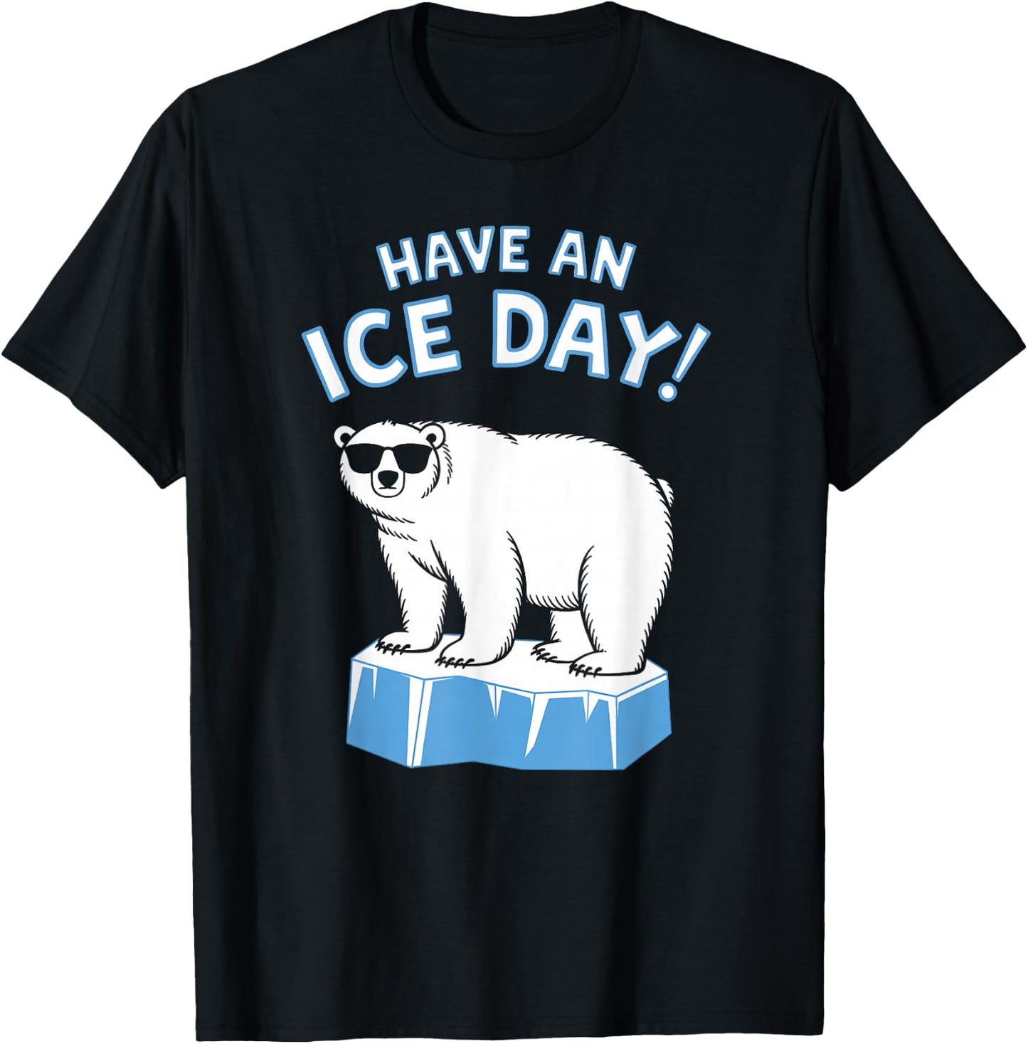 Funny Polar Bear Have An Ice Day Snow Boys Girls Kids T-Shirt - T-Shirt | Black