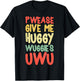 UWU OWO Furries Meme Anime Funny Memes Weeb Furry T-Shirt - T-Shirt | Black