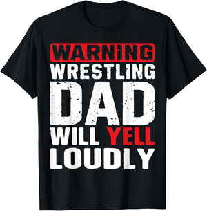 Loud Wrestling Dad Funny Daddy Father's Day Wrestler T-Shirt - T-Shirt | Black