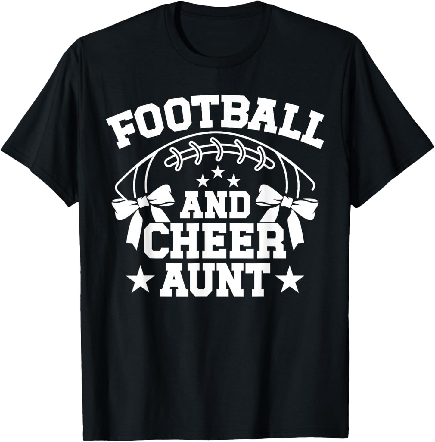 Football And Cheer Aunt Of A Cheerleader & Football Player T-Shirt - T-Shirt | Black