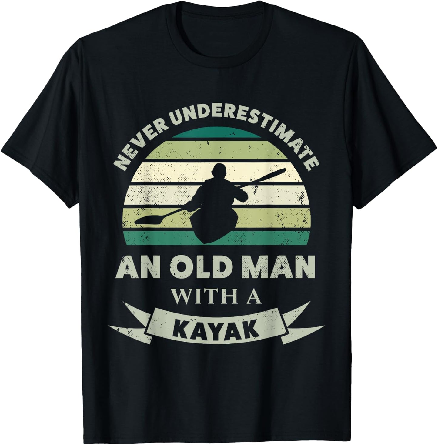 Old Man with a Kayak Funny Dad Gift T-Shirt - T-Shirt | Black