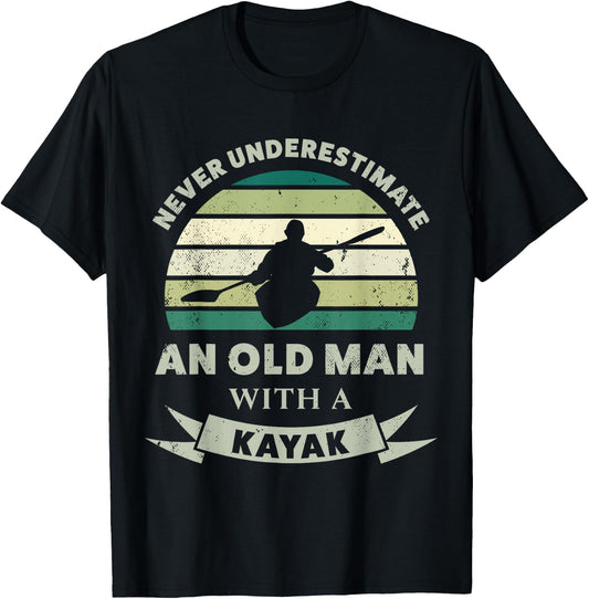 Old Man with a Kayak Funny Dad Gift T-Shirt - T-Shirt | Black