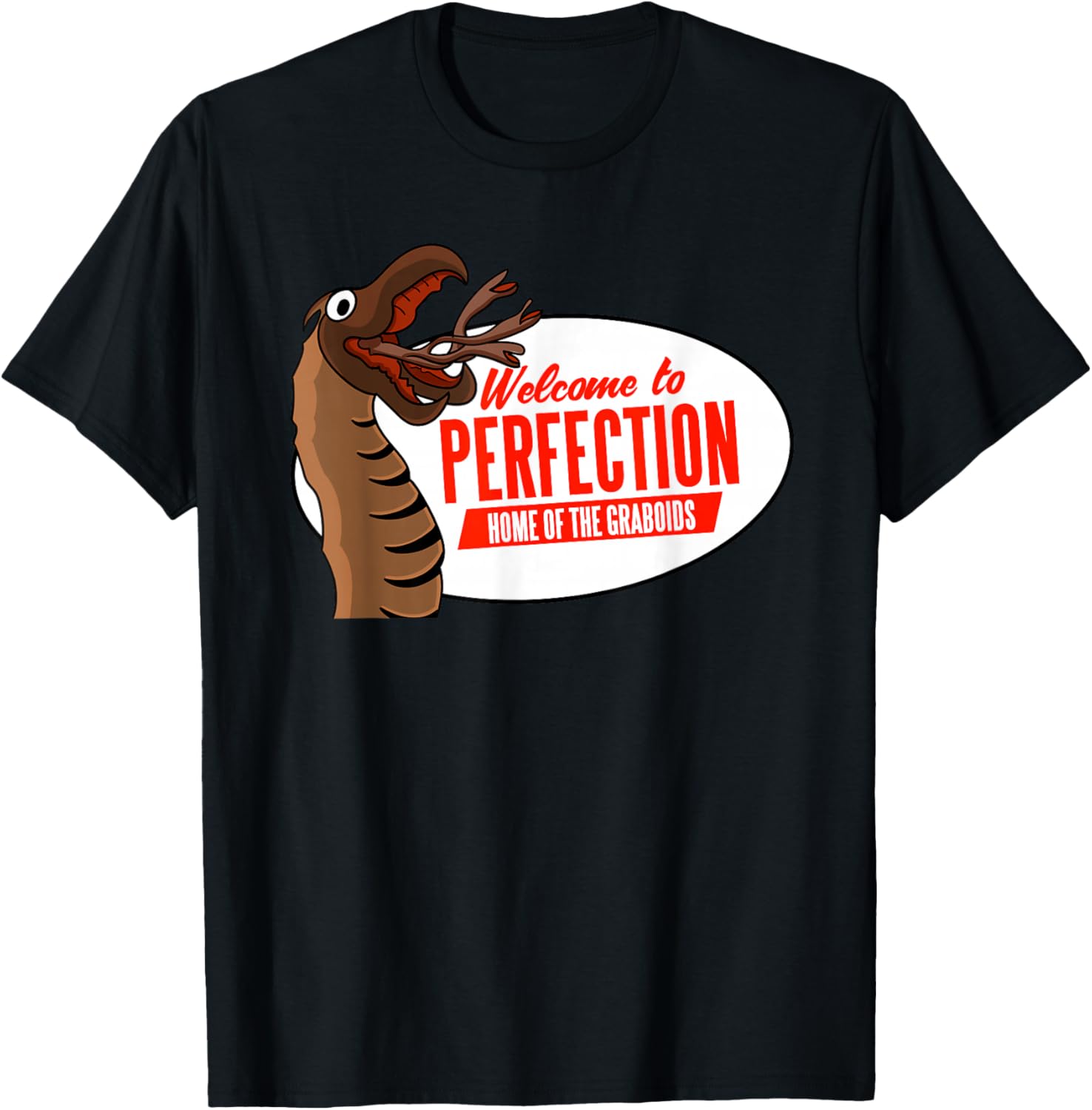 Welcome to Perfection Nevada - Home of the Graboids T-Shirt - T-Shirt | Black