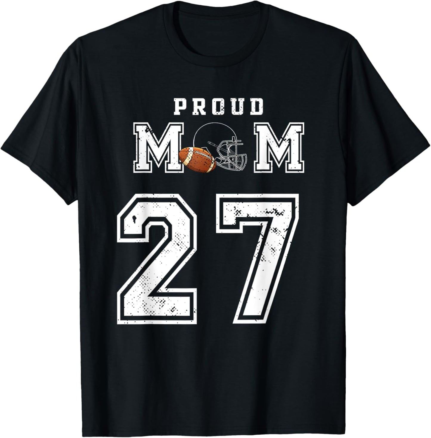 Custom Proud Football Mom Number 27 Personalized T-Shirt - T-Shirt | Black