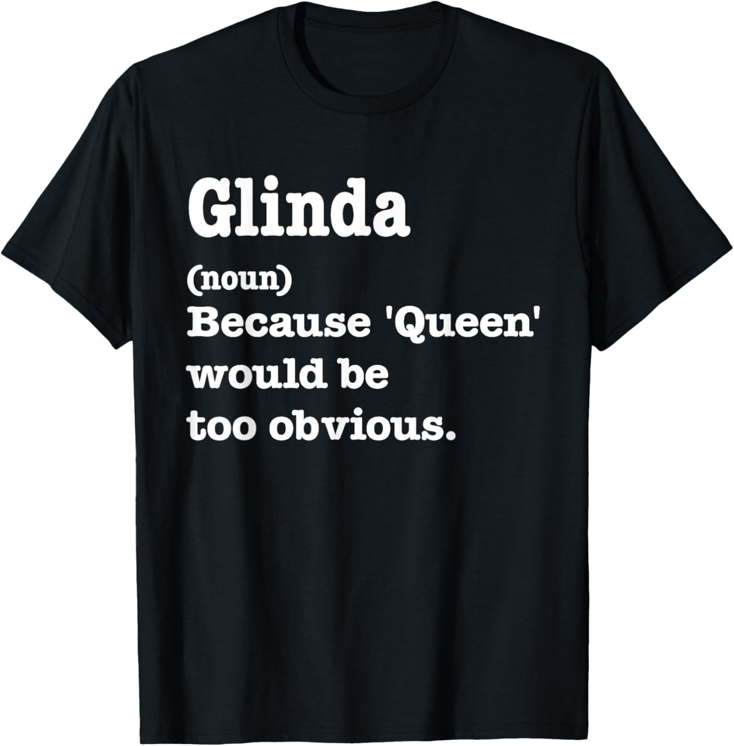 Glinda Sarcasm Queen - Custom Glinda Women's T-Shirt - T-Shirt | Black
