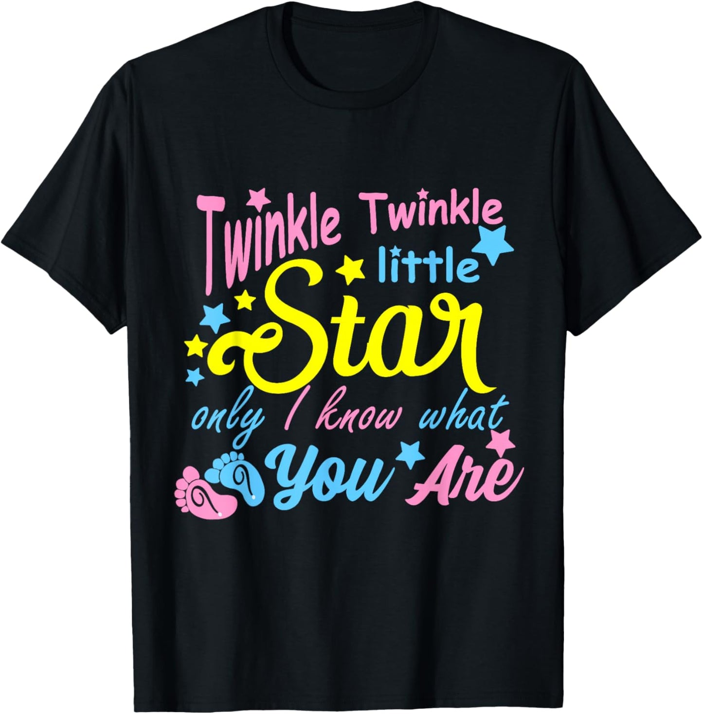 Twinkle Twinkle Little Star Only I Know What You Are Gender T-Shirt - T-Shirt | Black