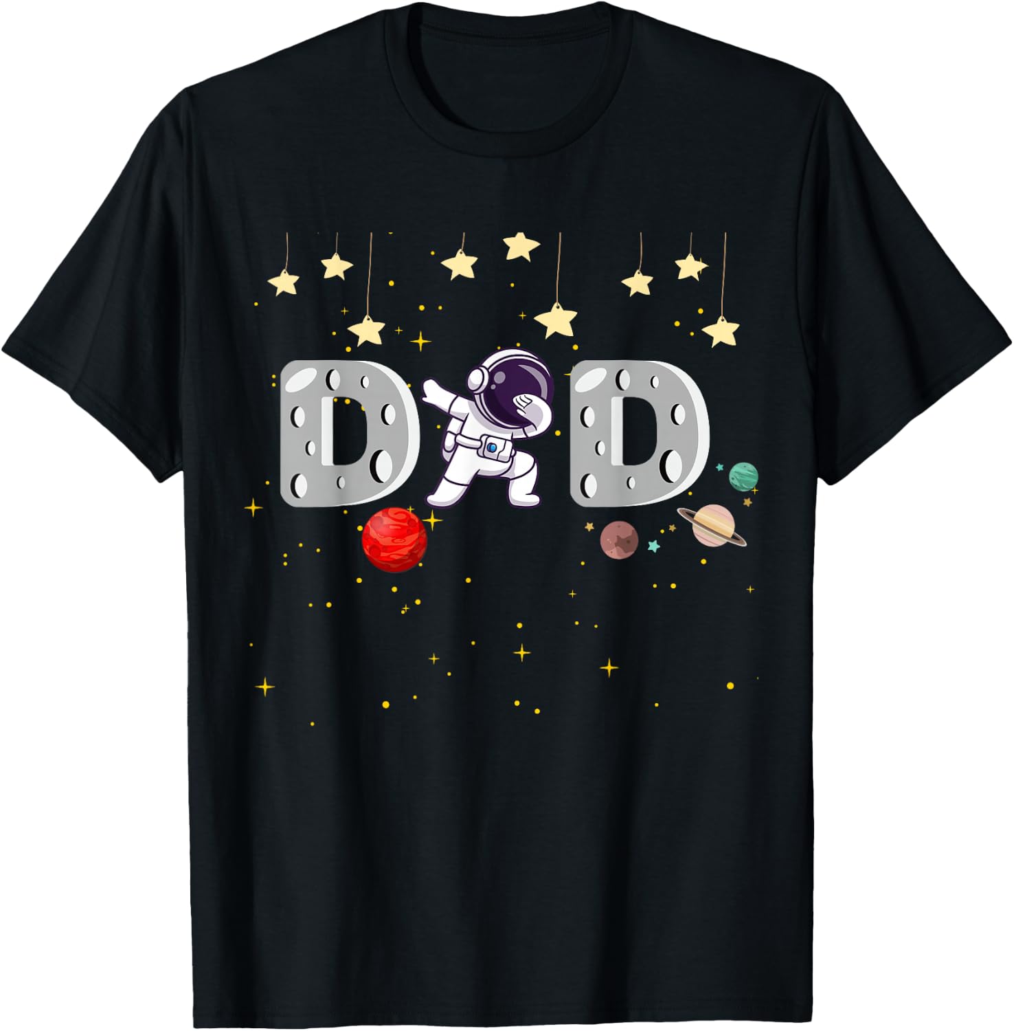 Father's Day Dad Astronaut Space Birthday Planets Daddy T-Shirt - T-Shirt | Black