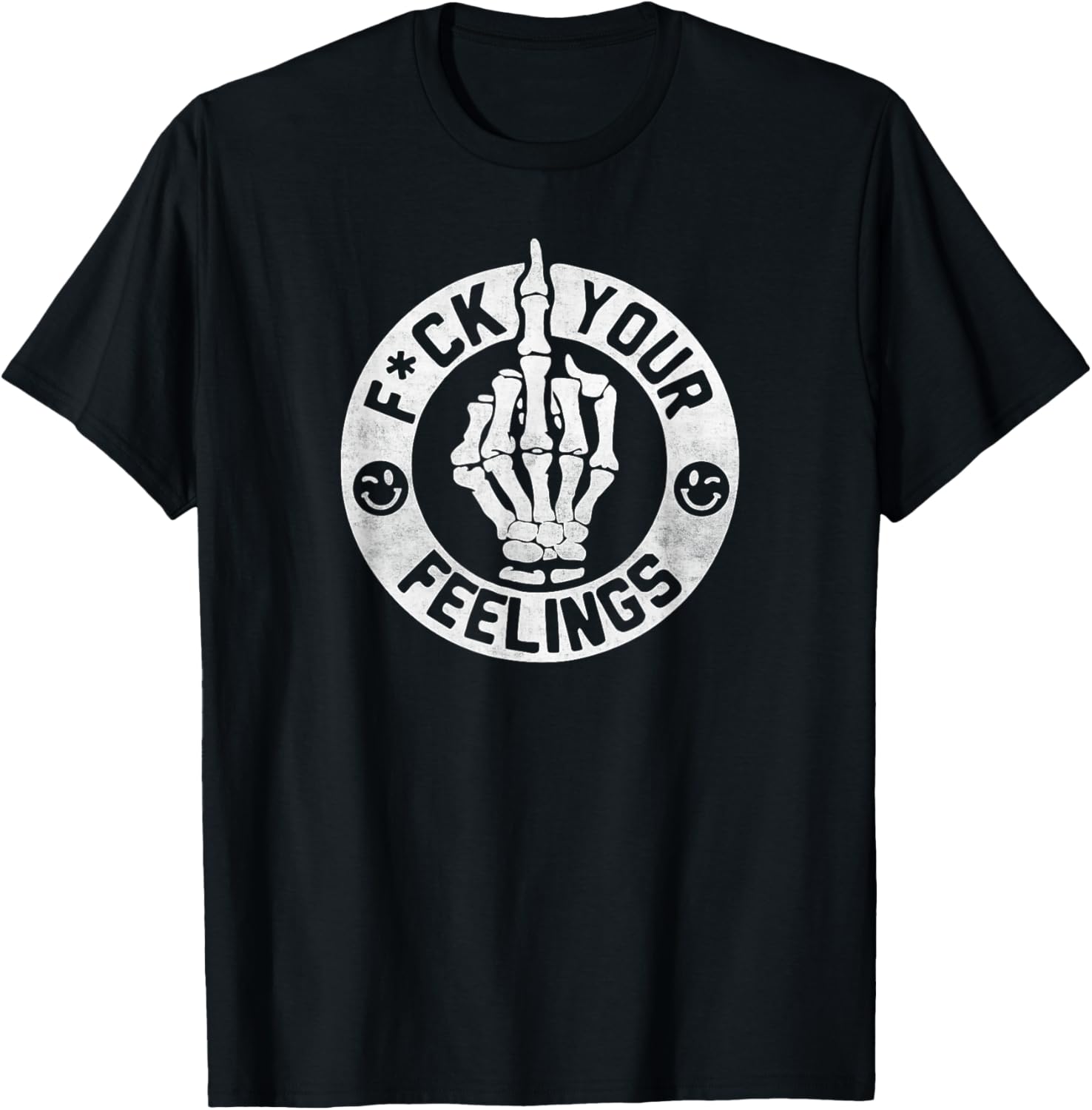 Funny Fuck Your Feelings T-Shirt - T-Shirt | Black