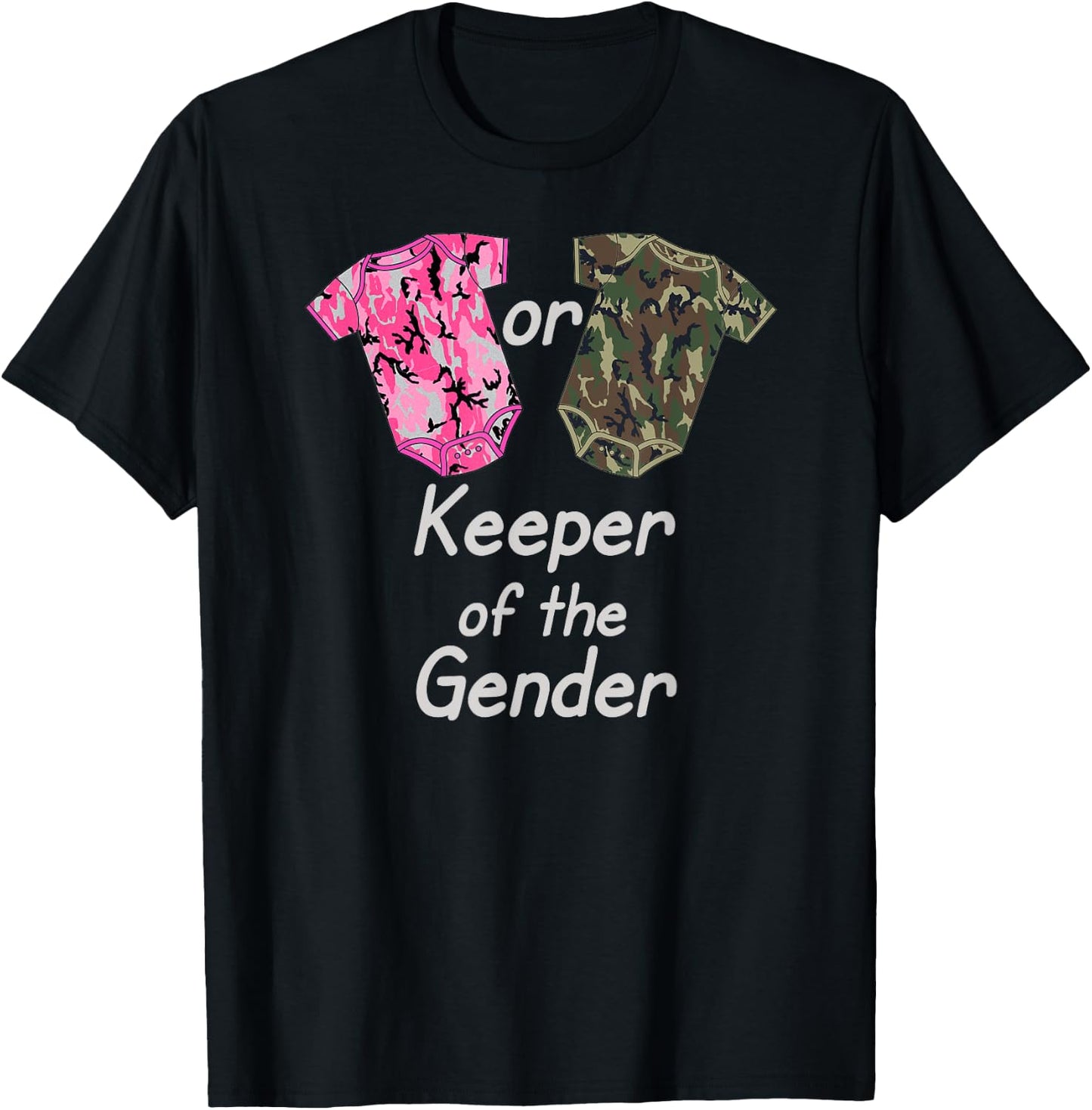 Keeper of the Gender Reveal Pink or Green Camouflage T-Shirt - T-Shirt | Black